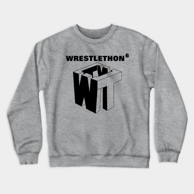 Wrestlethon 6 Black Logo Crewneck Sweatshirt by Wrestlethon